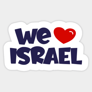 we love israel Sticker